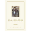Tools for Peace: The Spiritual Craft of St. Benedict and Rene Girard - Paperback