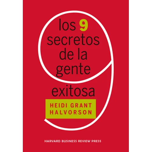 Los 9 Secretos de la Gente Exitosa (Nine Things Successful People Do Differently Spanish Edition) - Paperback