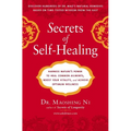 Secrets of Self-Healing: Harness Nature's Power to Heal Common Ailments, Boost Your Vitality, and Achieve Optimum Wellness - Paperback