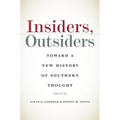 Insiders, Outsiders: Toward a New History of Southern Thought - Paperback