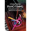 Piano Tuning: A Simple and Accurate Method for Amateurs - Paperback