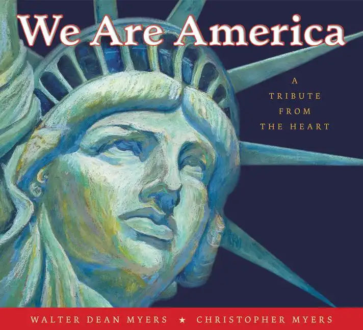 We Are America: A Tribute from the Heart - Paperback