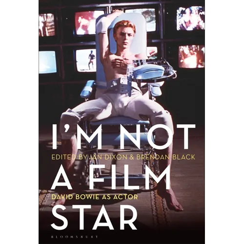 I'm Not a Film Star: David Bowie as Actor - Paperback