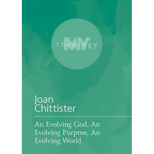 An Evolving God, an Evolving Purpose, an Evolving World - Paperback
