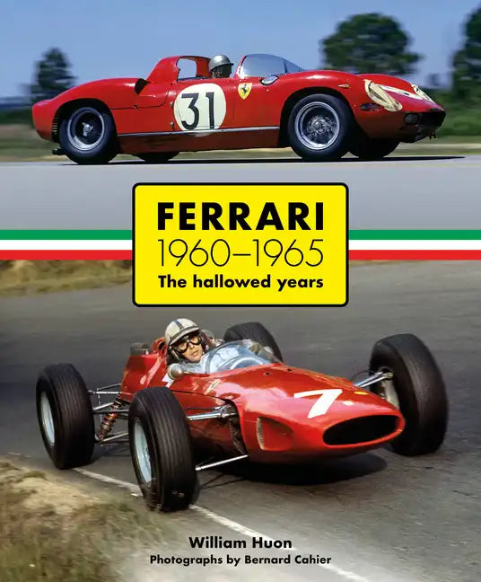 Ferrari: 1960-1965 the Hallowed Years - Hardcover