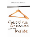 Getting Dressed from the Inside - Paperback
