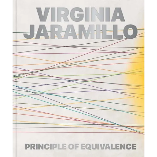 Virginia Jaramillo: Principle of Equivalence - Hardcover