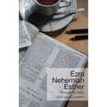 Ezra - Nehemiah - Esther - Paperback