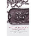 Every War Has Two Losers: William Stafford on Peace and War - Paperback