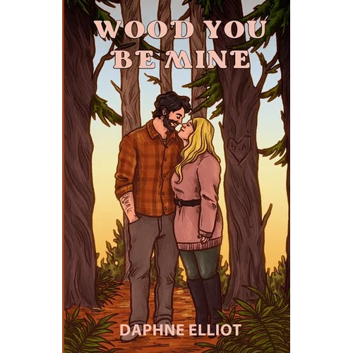 Wood You Be Mine? - Paperback