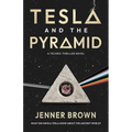 Tesla and the Pyramid - Paperback