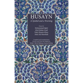 Husayn: A Symbol and a Warning - Paperback
