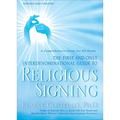 Religious Signing: A Comprehensive Guide for All Faiths - Paperback