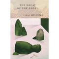 The Decay of the Angel: The Sea of Fertility, 4 - Paperback
