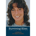 Surviving Ellen: Second Edition - Paperback