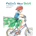 Felix's New Skirt - Hardcover