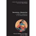 Becoming a Researcher: A Research Companion for the Social Sciences - Paperback