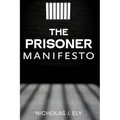The Prisoner Manifesto - Paperback