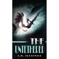 The Untethered - Hardcover