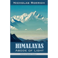 Himalayas - Abode of Light - Paperback
