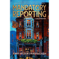 Mandatory Reporting - Paperback