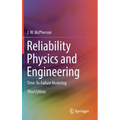 Reliability Physics and Engineering: Time-To-Failure Modeling - Hardcover