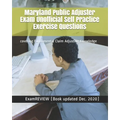 Maryland Public Adjuster Exam Unofficial Self Practice Exercise Questions: covering Fundamental Claim Adjusting Knowledge - Paperback