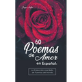 60 Poemas de Amor en Español: La colección más Bella de Poemas del Mundo - Paperback