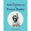 The Adventures of Texas Ruby - Paperback