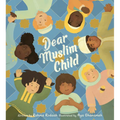 Dear Muslim Child - Hardcover
