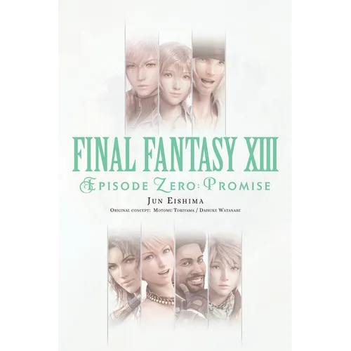 Final Fantasy XIII: Episode Zero: Promise - Paperback