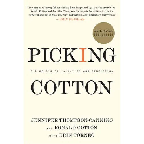 Picking Cotton: Our Memoir of Injustice and Redemption - Paperback