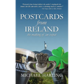 Postcards From Ireland: The Making of an Expat - Paperback