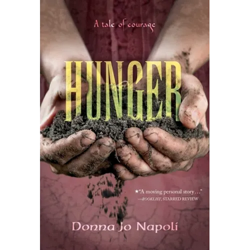 Hunger: A Tale of Courage - Paperback