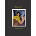 Sante d'Orazio: Polaroids - Hardcover