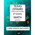 6th Grade TEXAS STAAR, MATH: 2019: 6th Grade Texas Assessment Academic Readiness MATH Test prep/study guide - Paperback