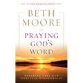 Praying God's Word: Breaking Free from Spiritual Strongholds - Paperback