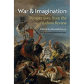 War and Imagination: Perspectives from the Hudson Review - Paperback
