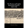 The Business of English Restoration Theatre, 1660-1700 - Hardcover