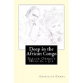 Deep in the African Congo: The Murder of Barack Obama - Paperback