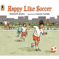 Happy Like Soccer - Paperback