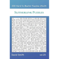 Slitherlink Puzzles - 200 Hard to Master Puzzles 25x25 vol.20 - Paperback