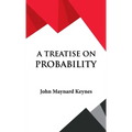 A Treatise on Probability - Hardcover
