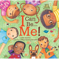 I Can Be... Me! - Hardcover