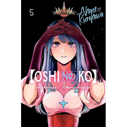 [Oshi No Ko], Vol. 5: Volume 5 - Paperback