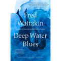 Deep Water Blues - Paperback
