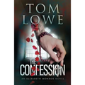 The Confession: An Elizabeth Monroe Novel - Paperback