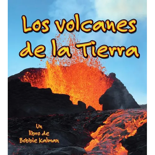 Los Volcanes de la Tierra (Volcanoes on Earth) - Paperback