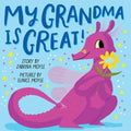 My Grandma Is Great! (a Hello!lucky Book): A Board Book - Board Book