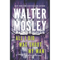 All I Did Was Shoot My Man - Paperback